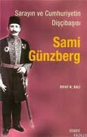 Sami Günzberg Kimdir ? Biyografisi, Hayatı, Eşi, Nereli, Kaç Yaşında, Öldü mü ?